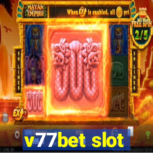 v77bet slot